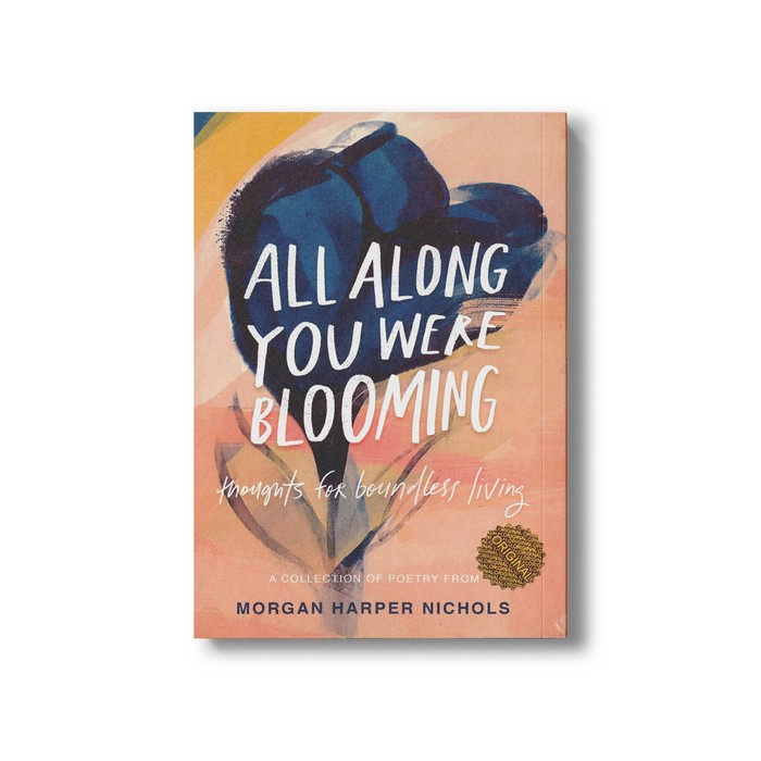 کتاب All Along You Were Blooming اثر Morgan Harper Nichols نشر مات