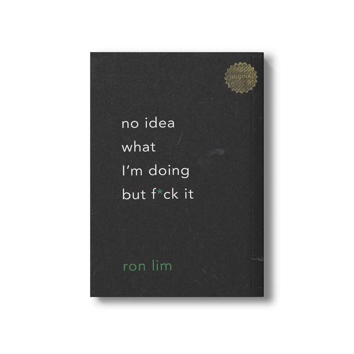 کتاب No Idea What Im Doing But F*ck It اثر Ron Lim نشر مات